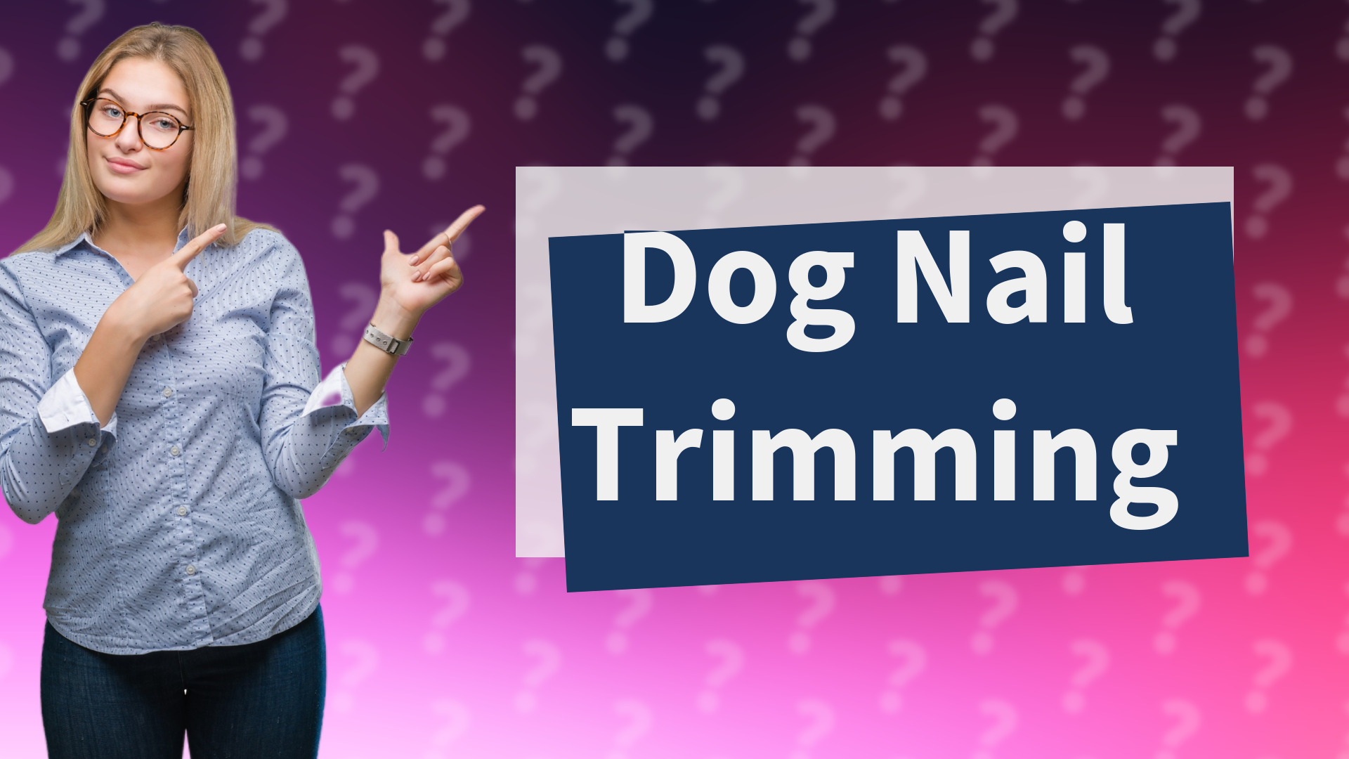 Dog Nail Trimming