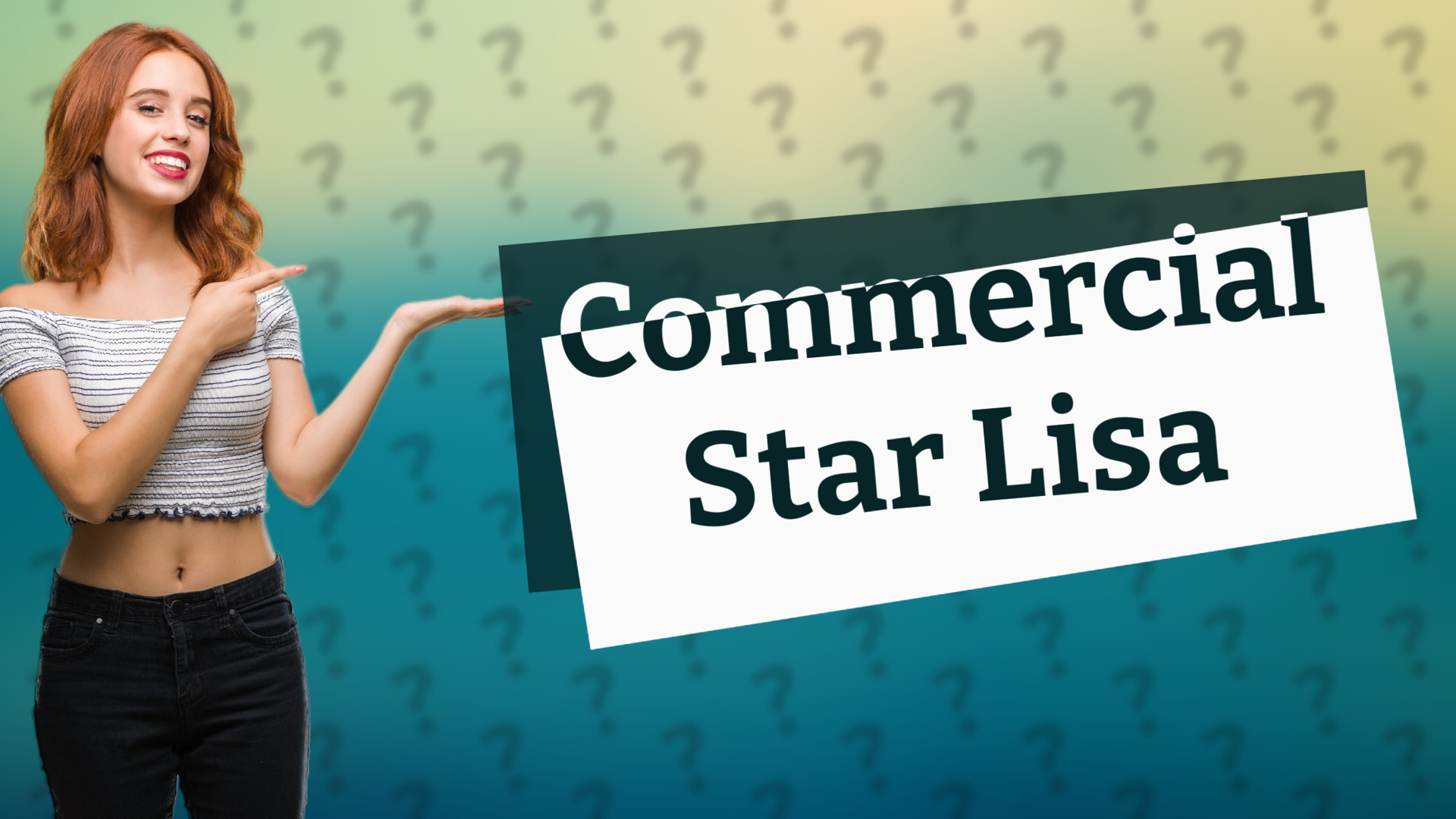 Commercial Star Lisa