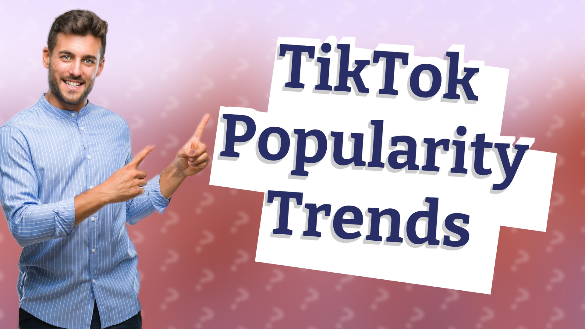 TikTok Popularity Trends