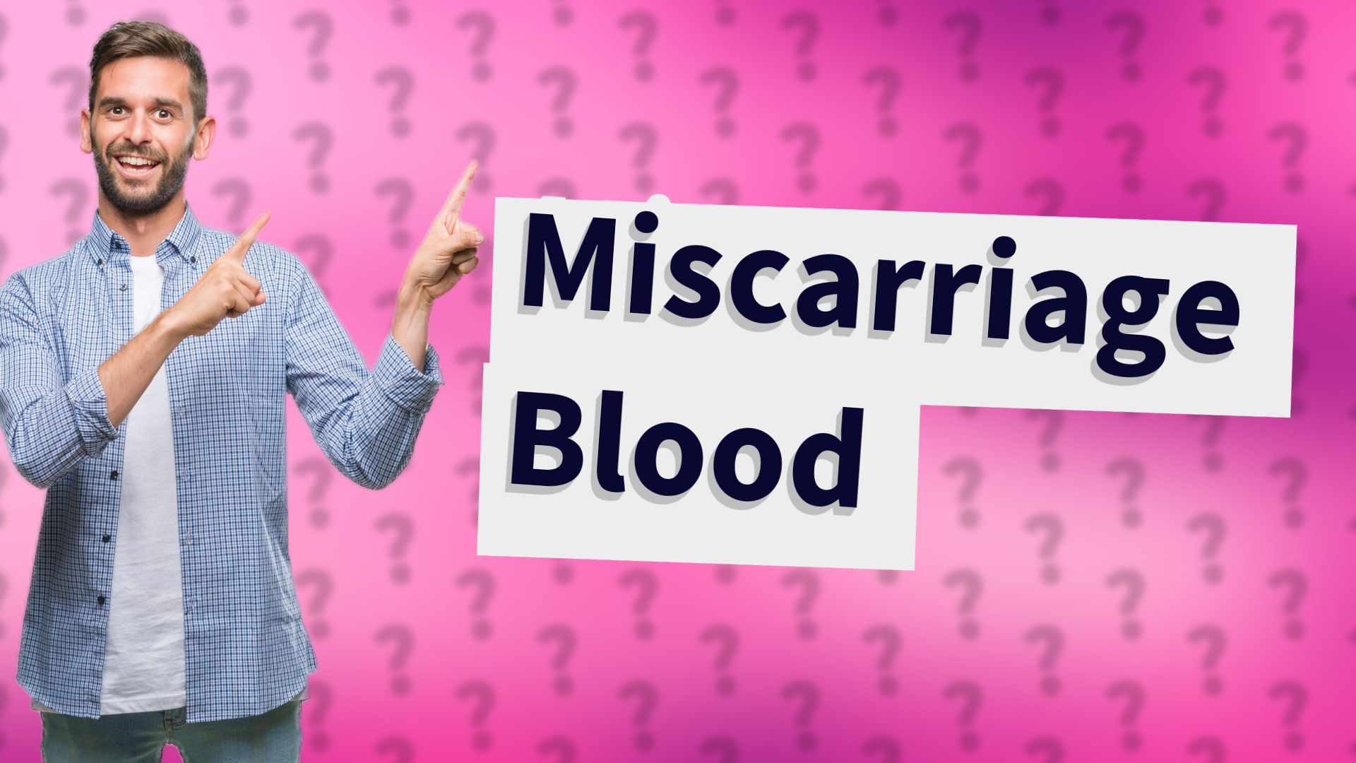 Miscarriage Blood