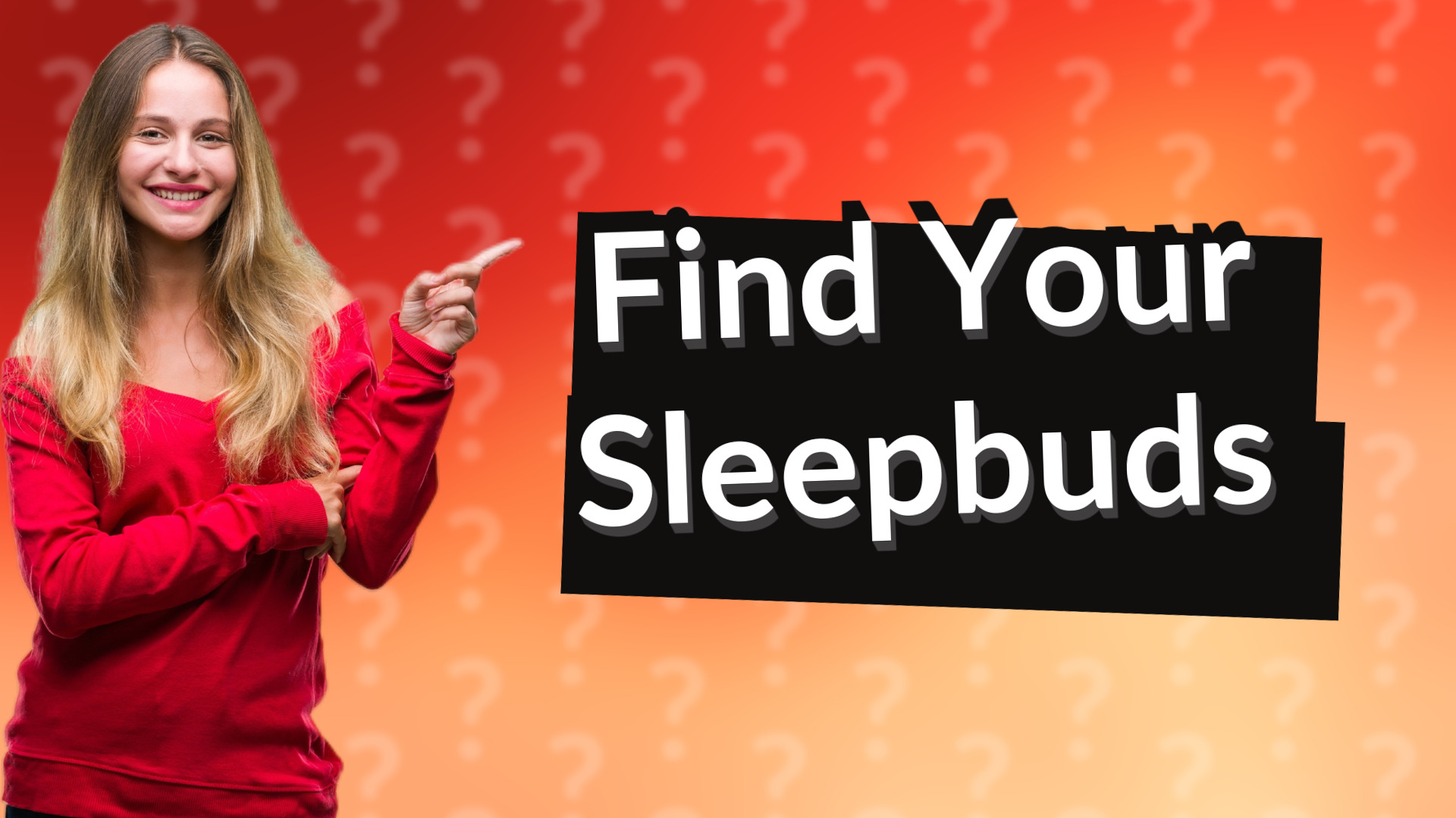 Find Your Sleepbuds