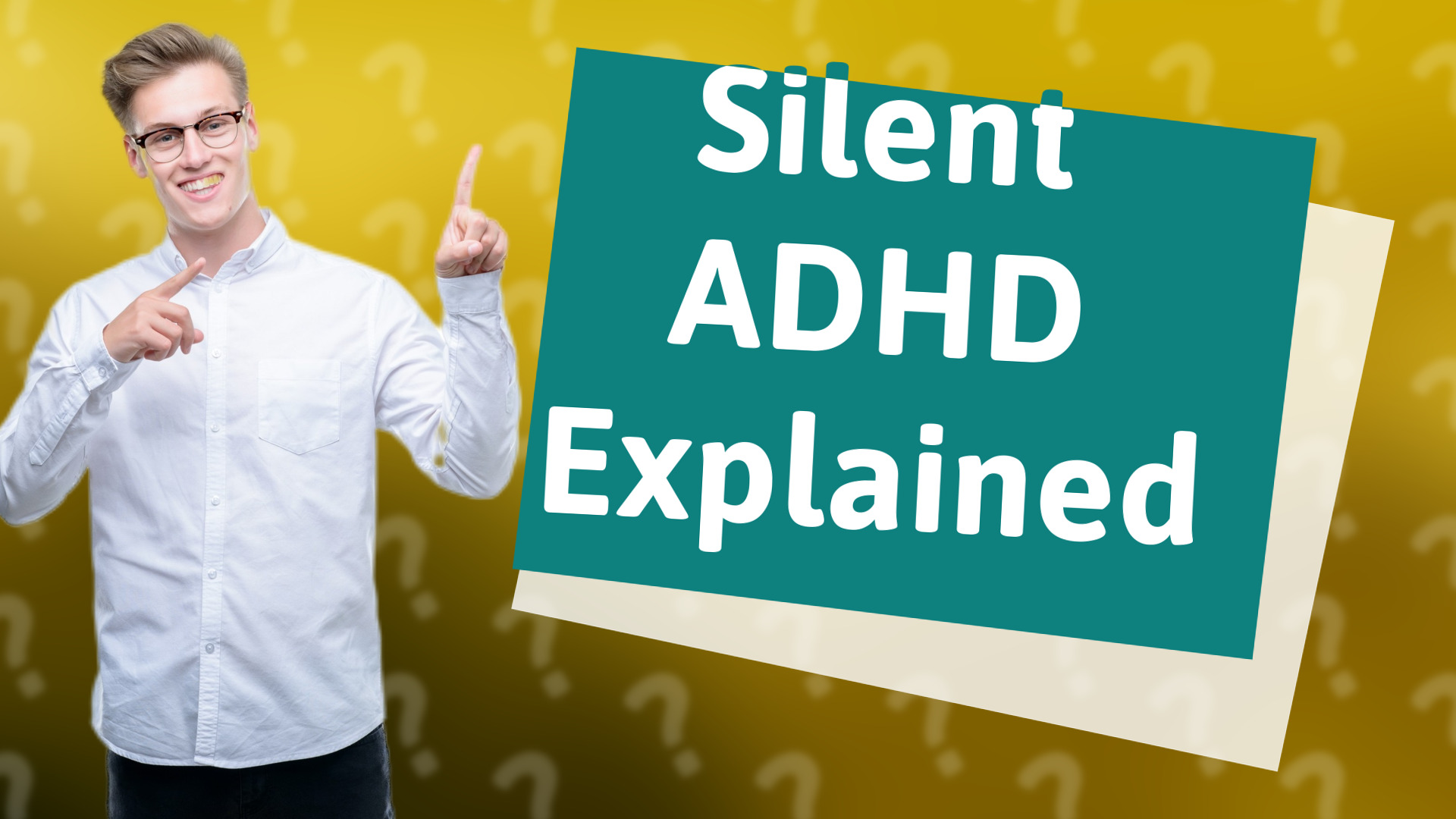 Silent ADHD Explained