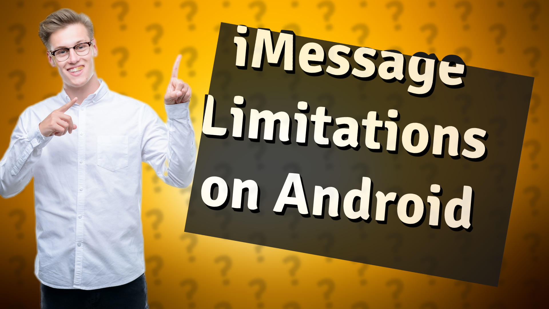 iMessage Limitations on Android