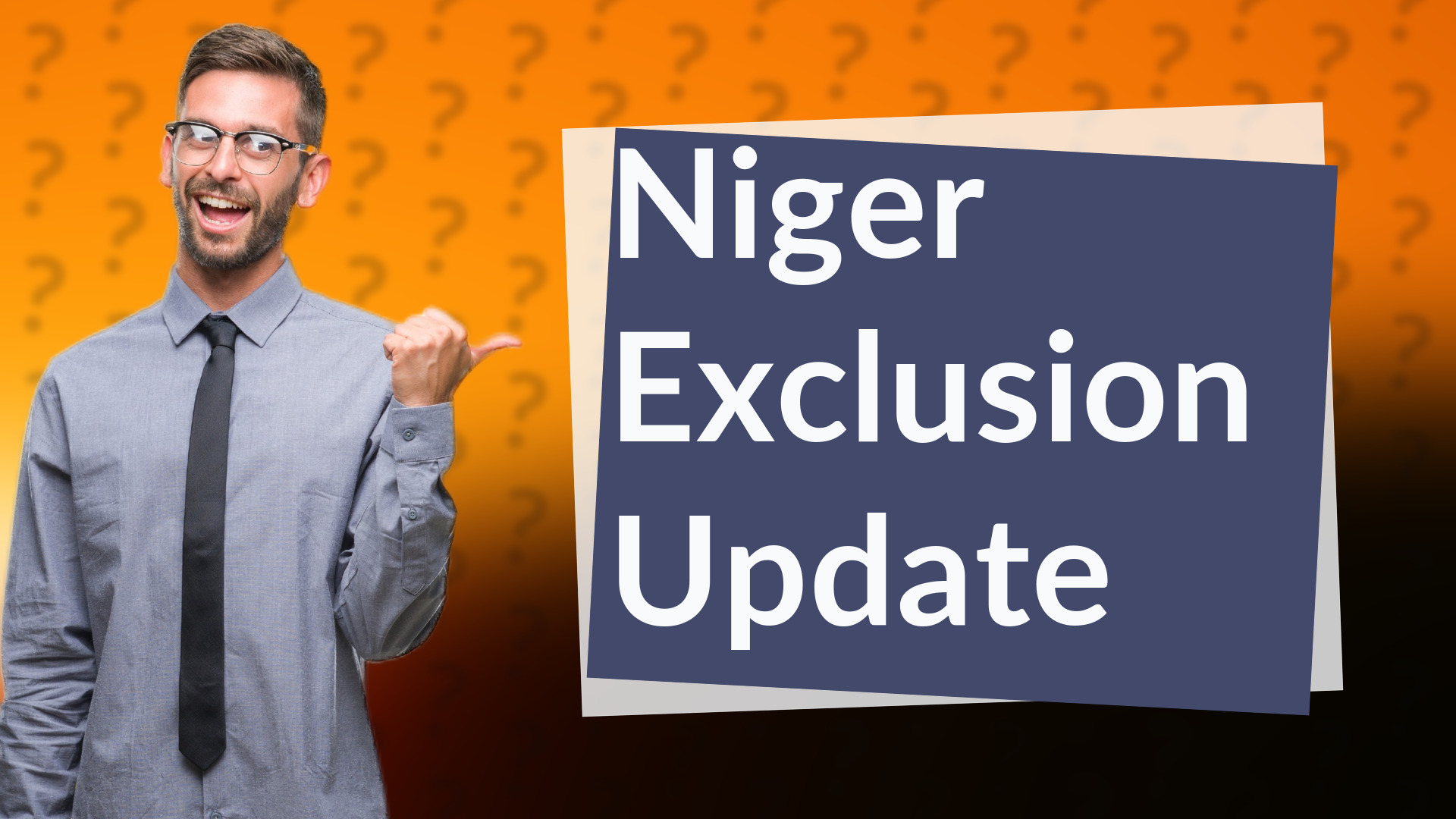 Niger Exclusion Update