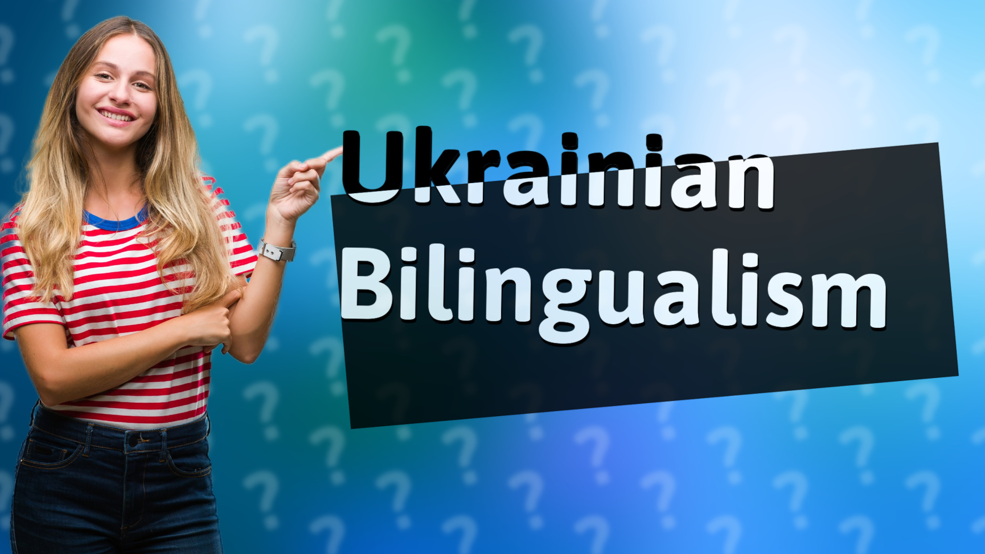 Ukrainian Bilingualism