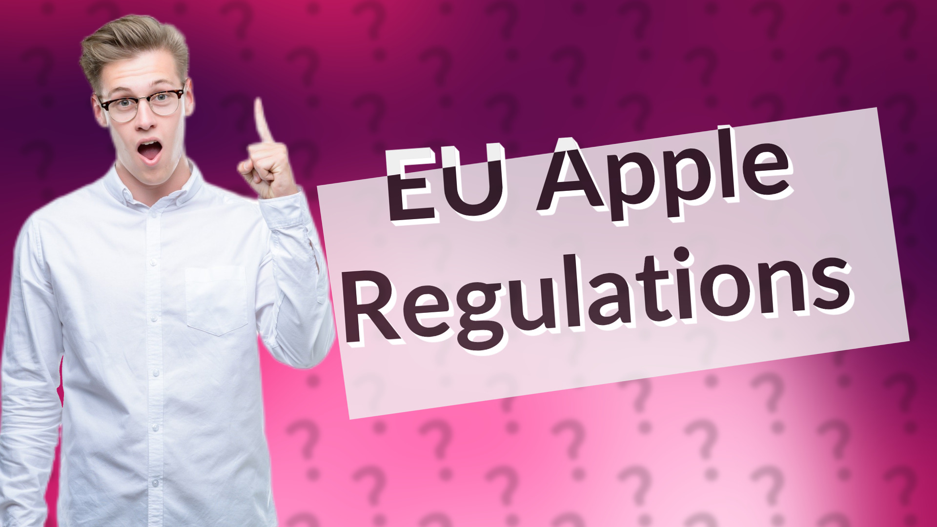 EU Apple Regulations