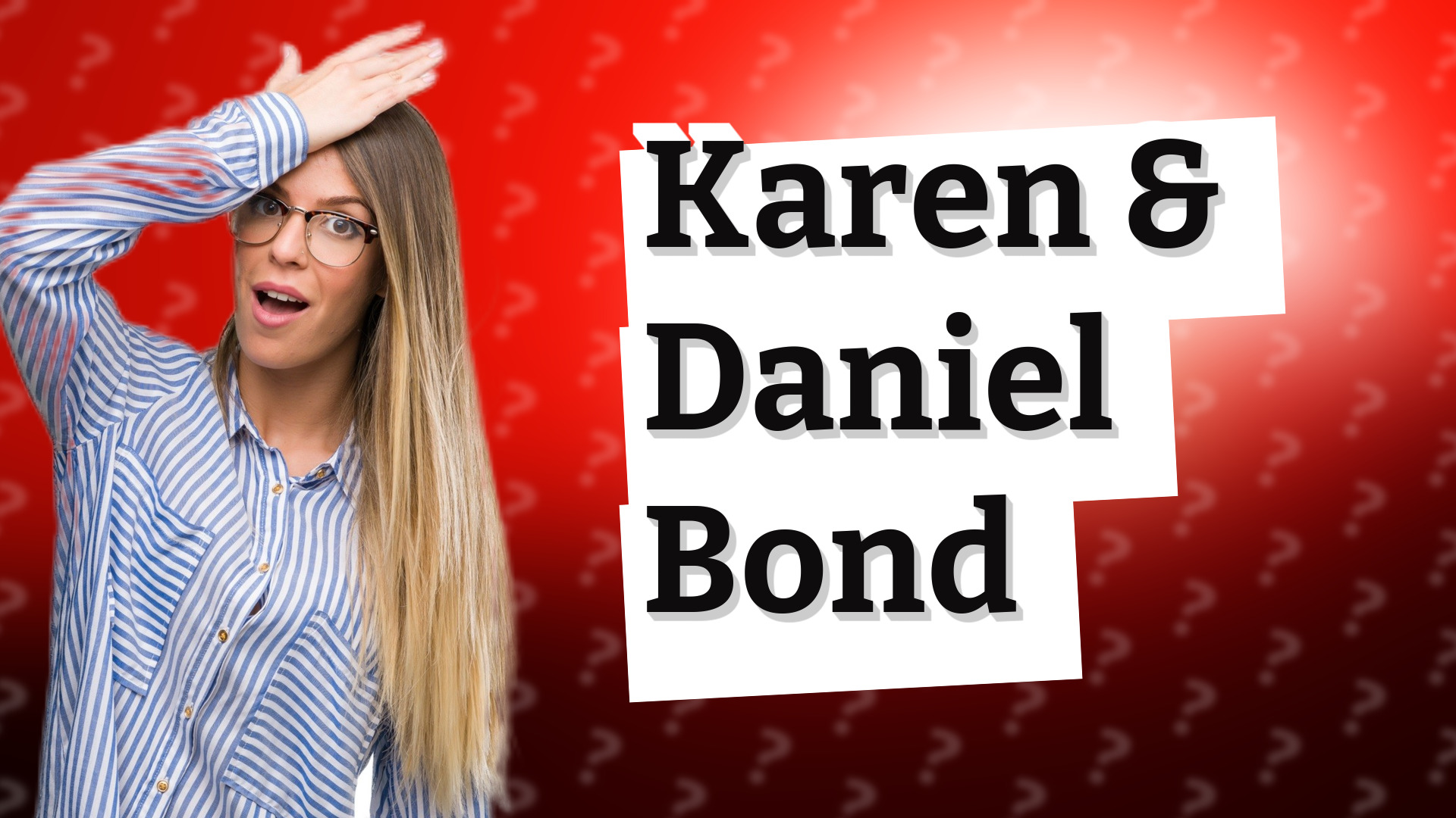 Karen & Daniel Bond