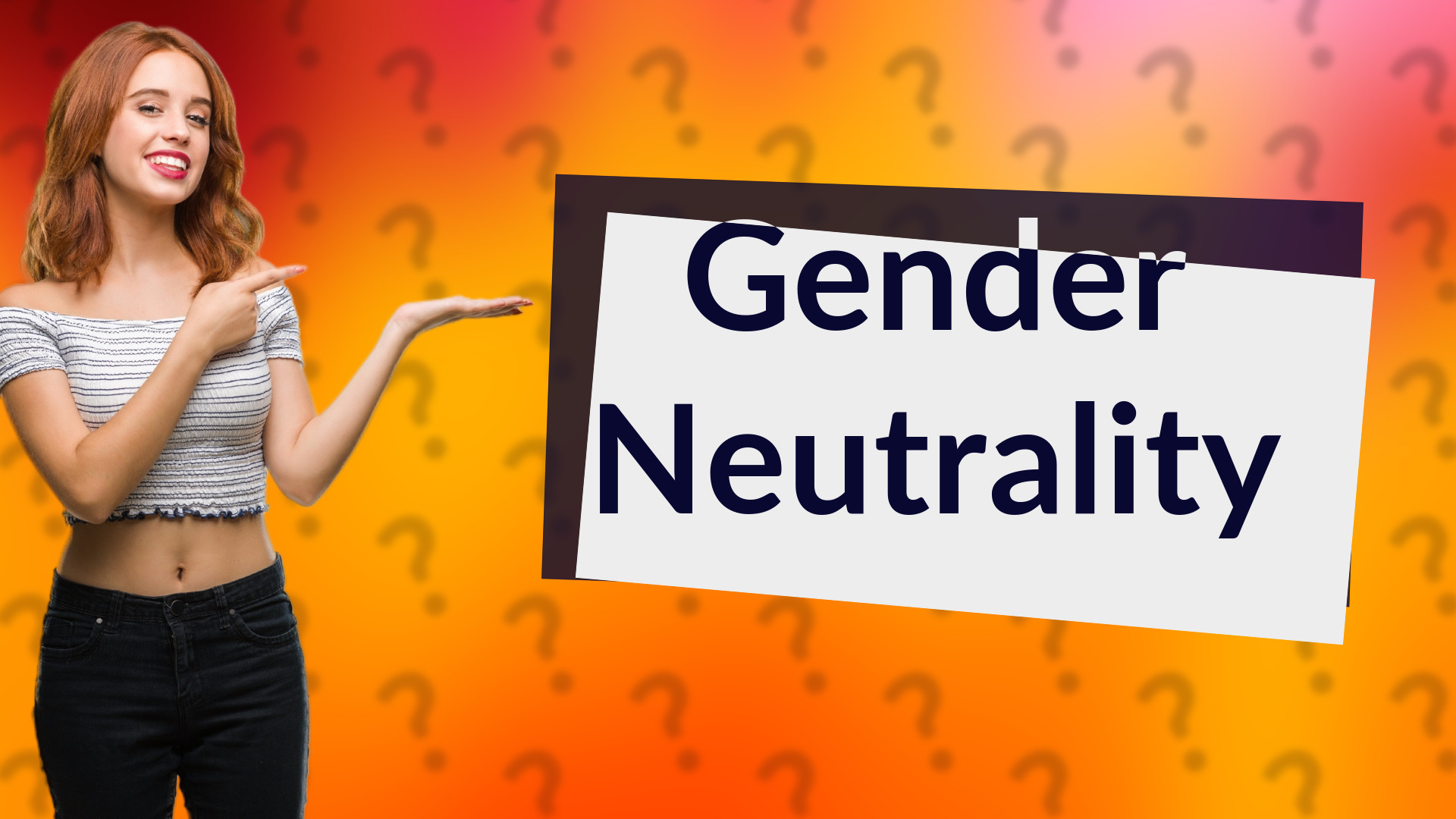 Gender Neutrality