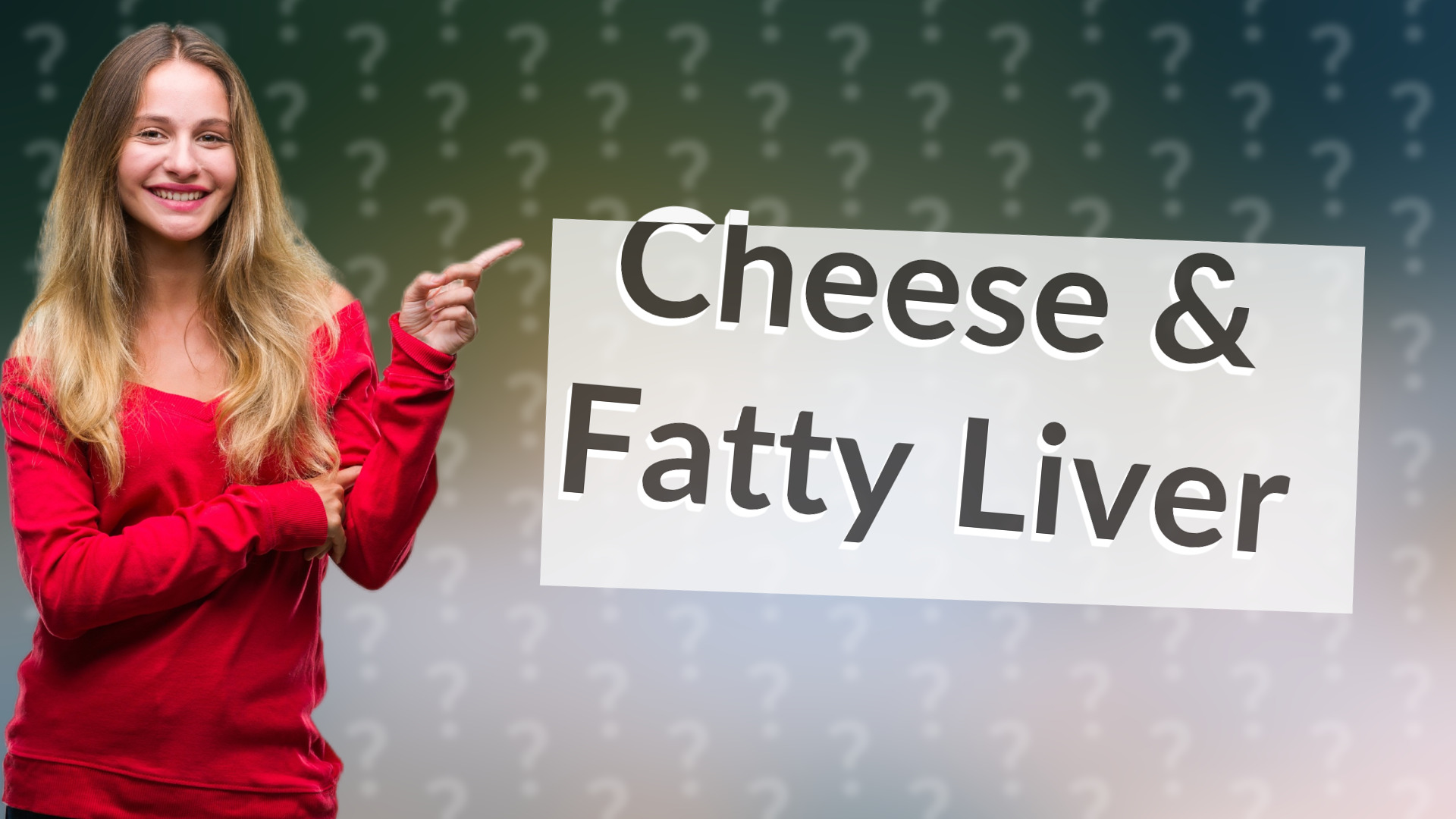 Cheese & Fatty Liver