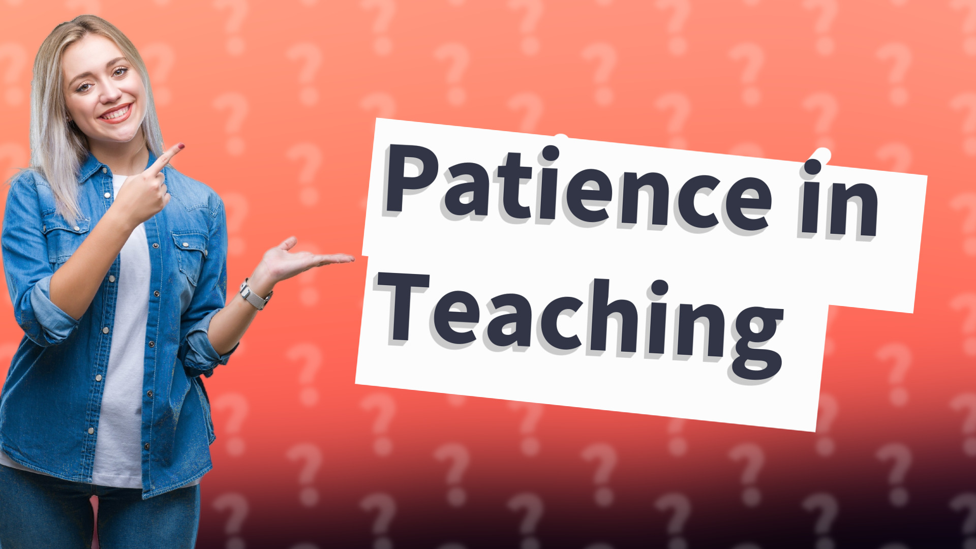 Patience in Teaching