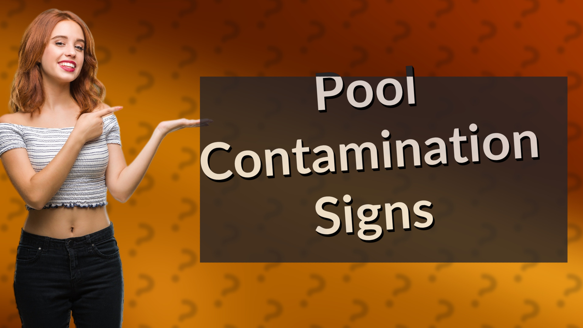 Pool Contamination Signs