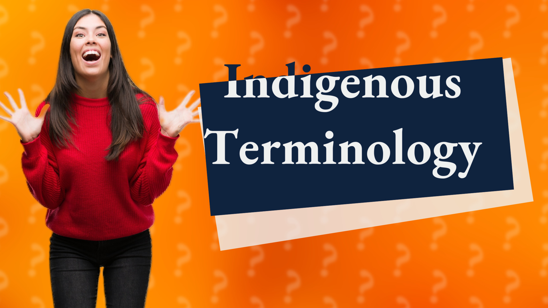 Indigenous Terminology