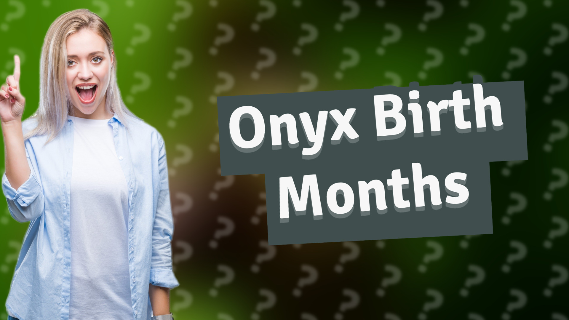Onyx Birth Months