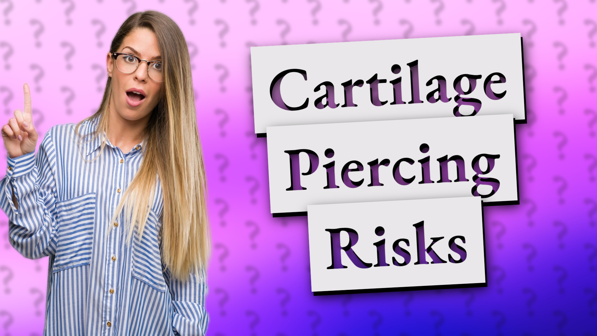 Cartilage Piercing Risks