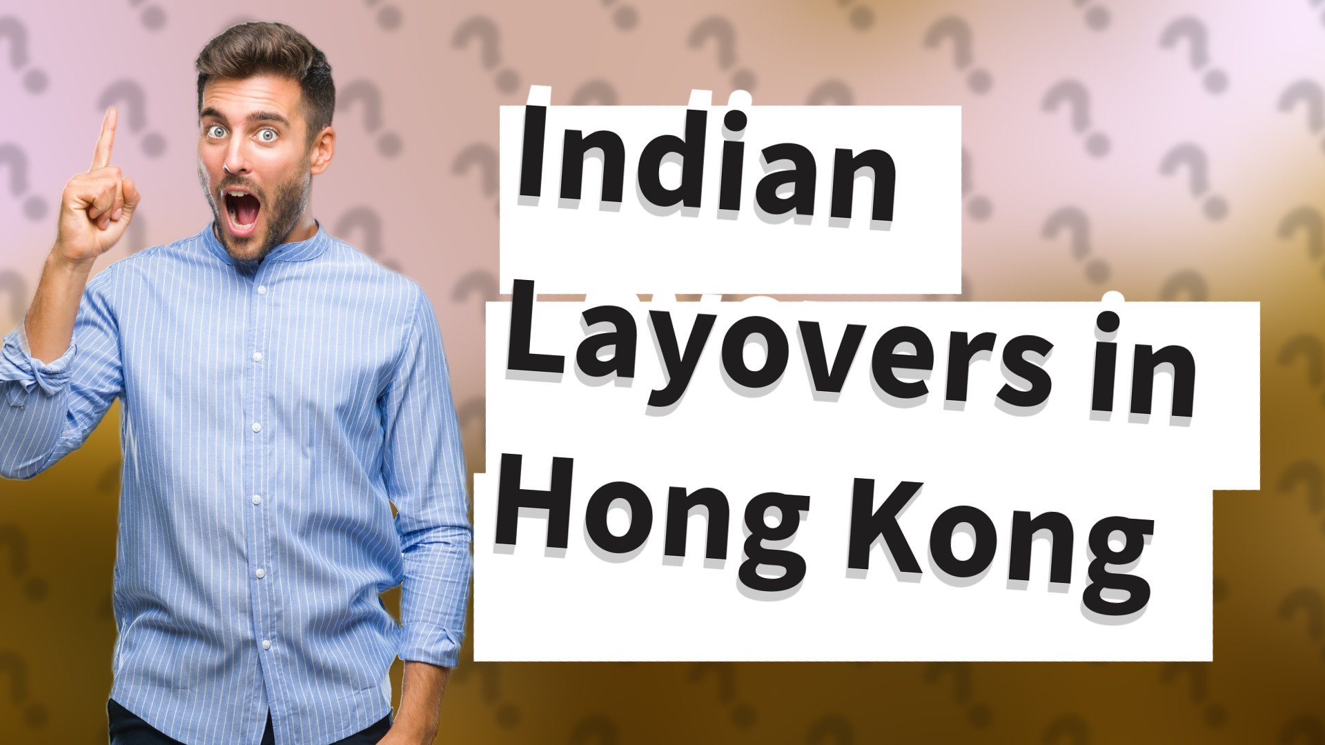 Indian Layovers in Hong Kong