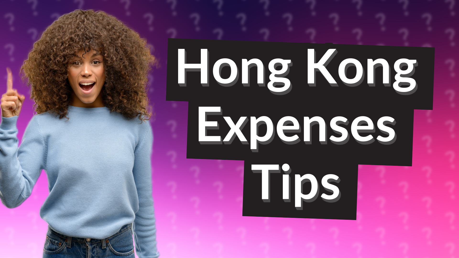 Hong Kong Expenses Tips