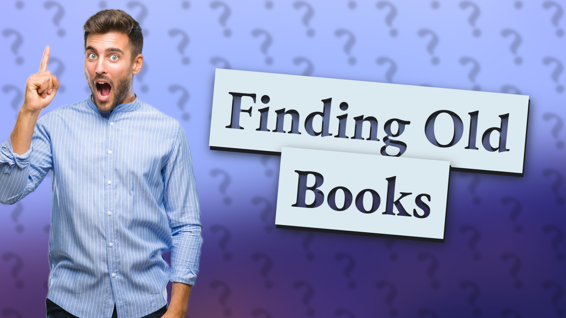 Finding Old Books