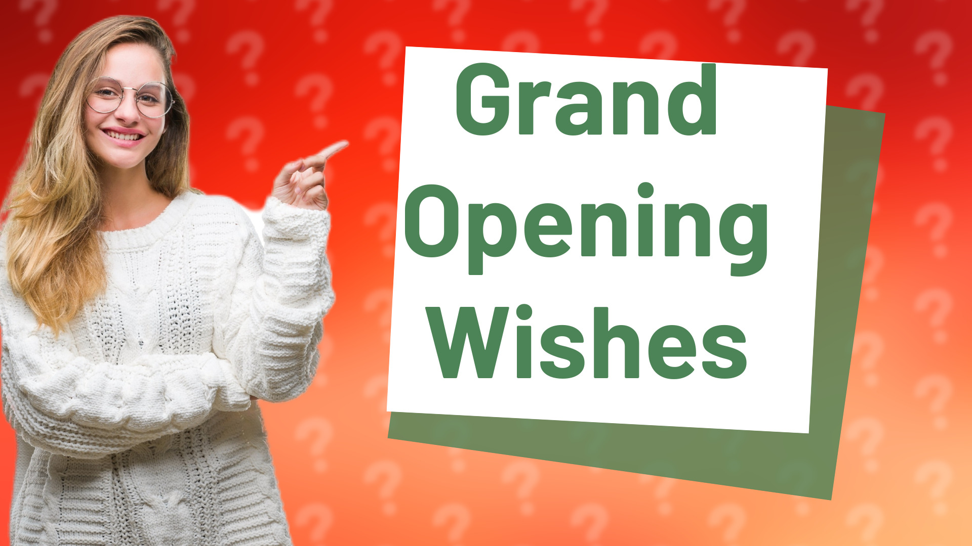 Grand Opening Wishes