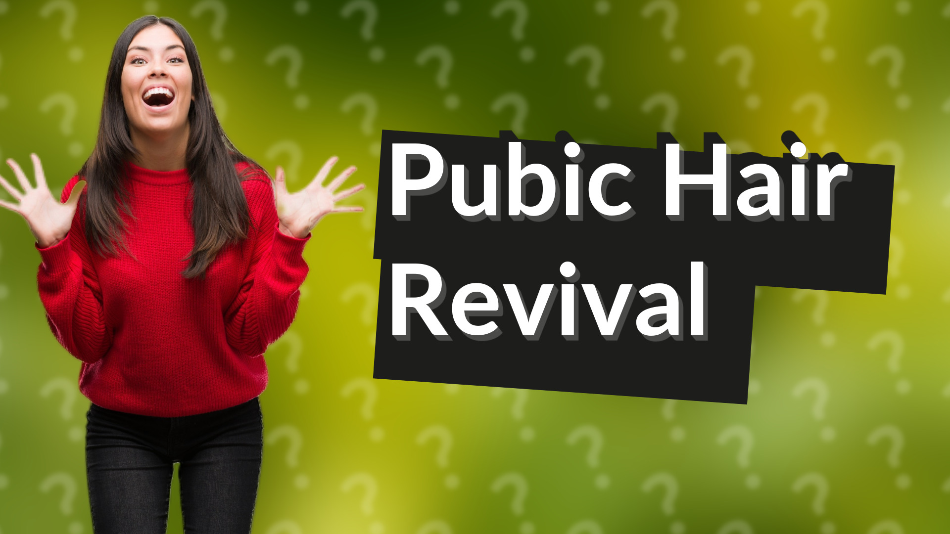 Pubic Hair Revival