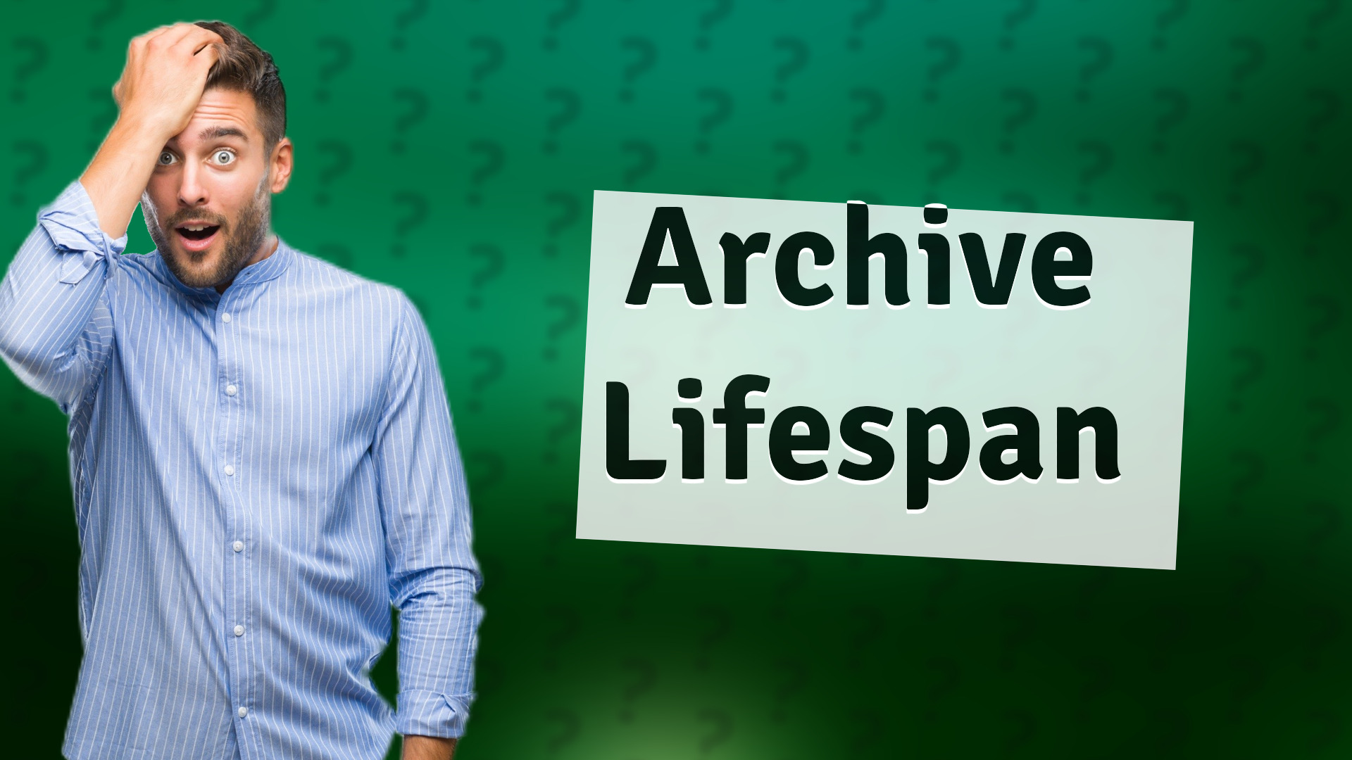 Archive Lifespan