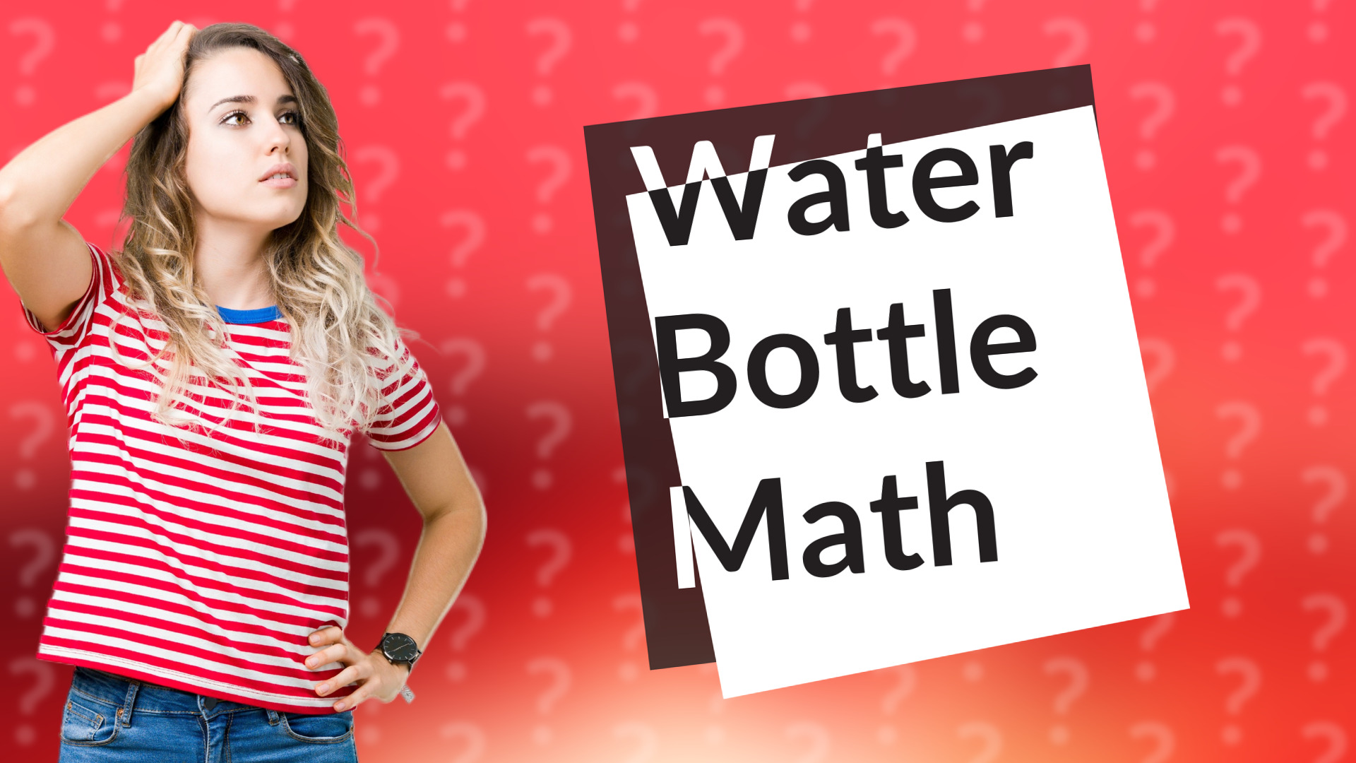 Water Bottle Math
