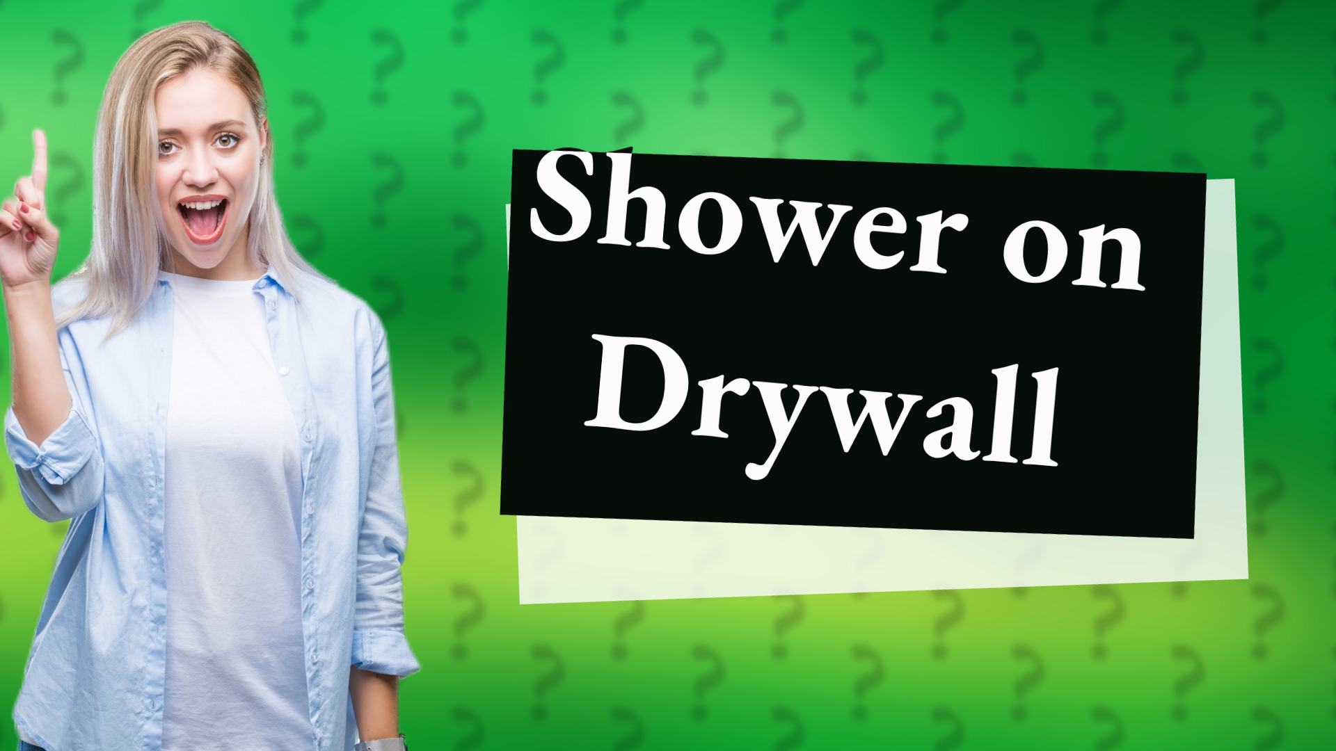 Shower on Drywall