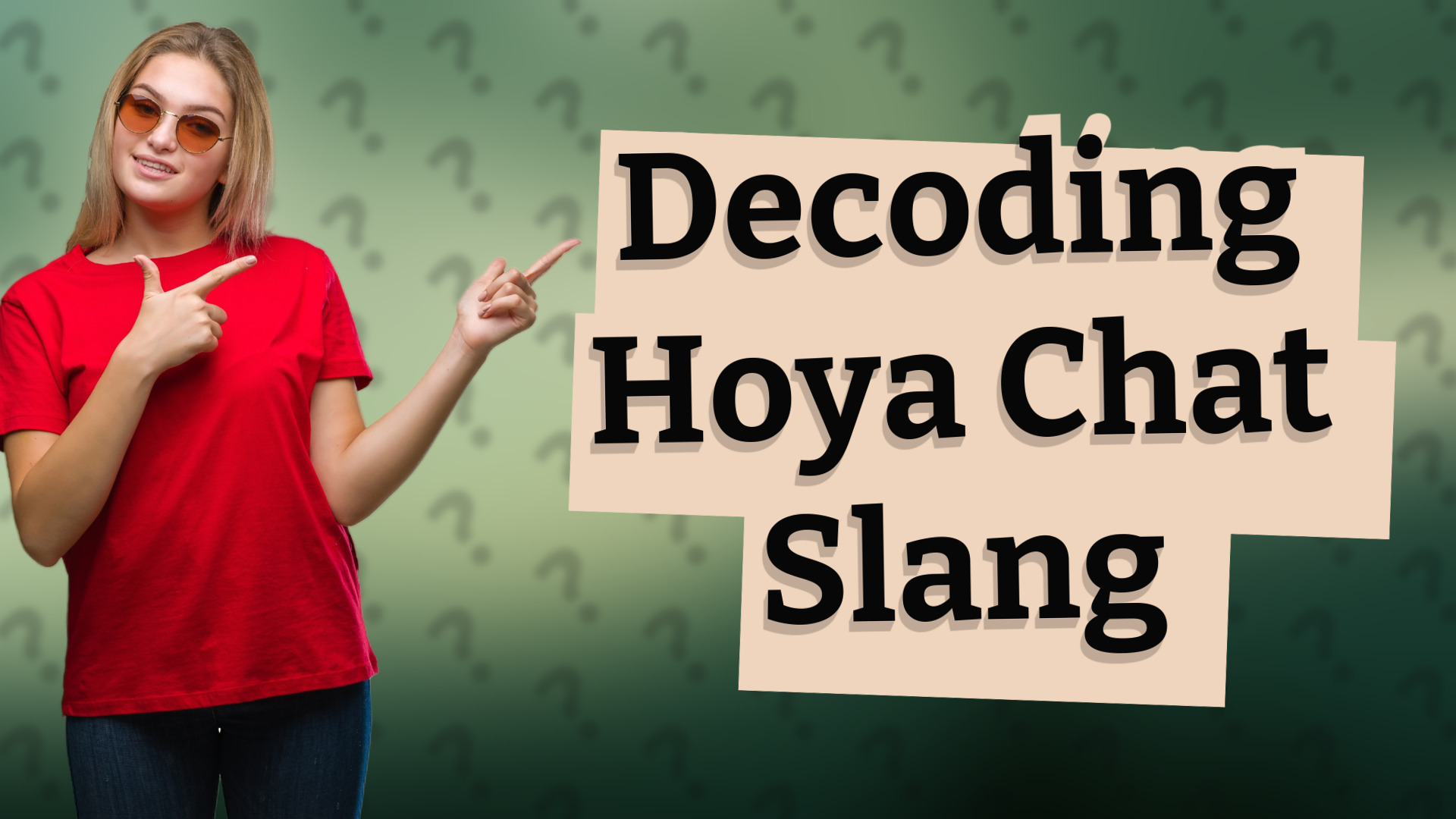 Decoding Hoya Chat Slang