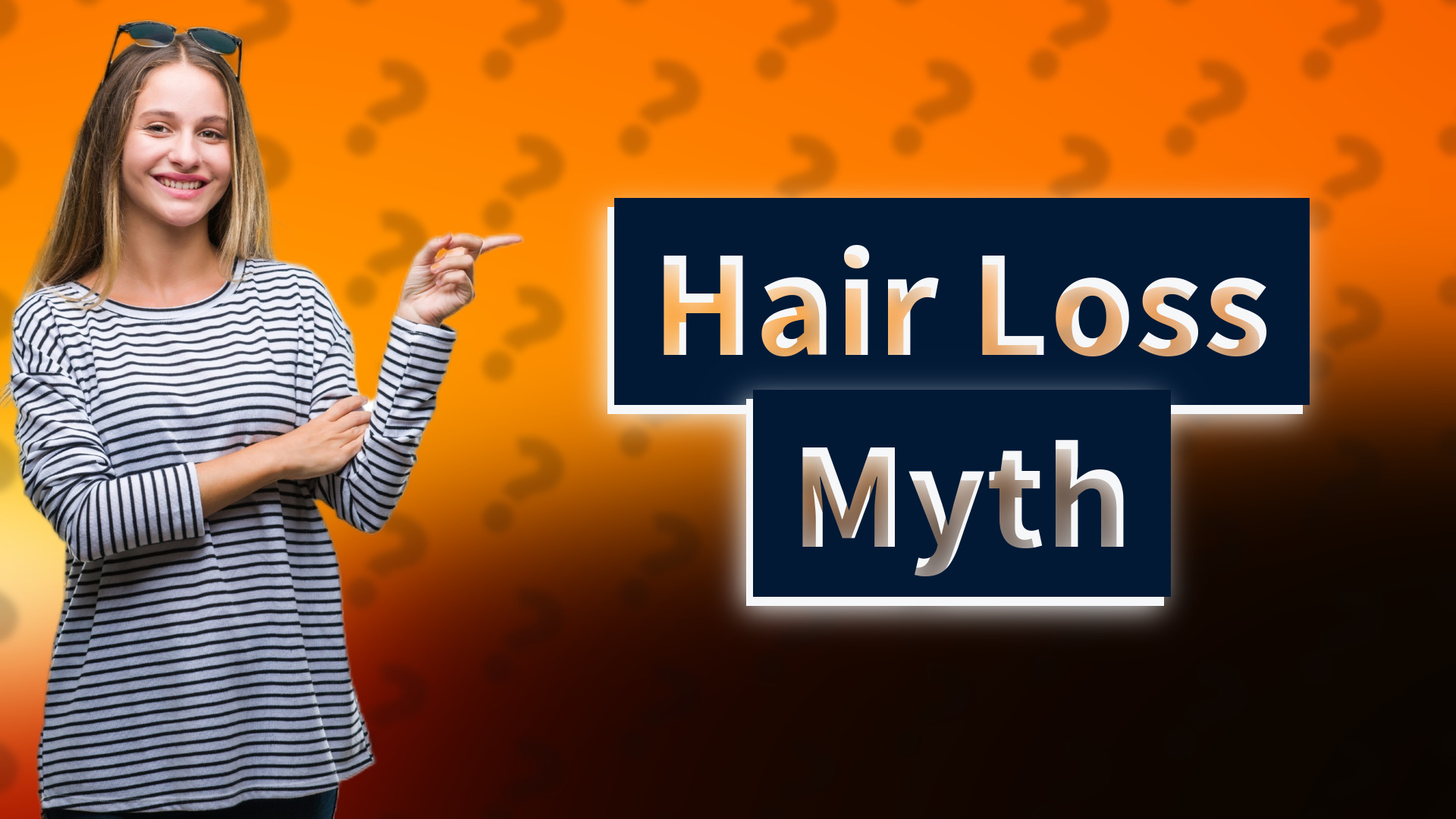 Hair Loss Myth