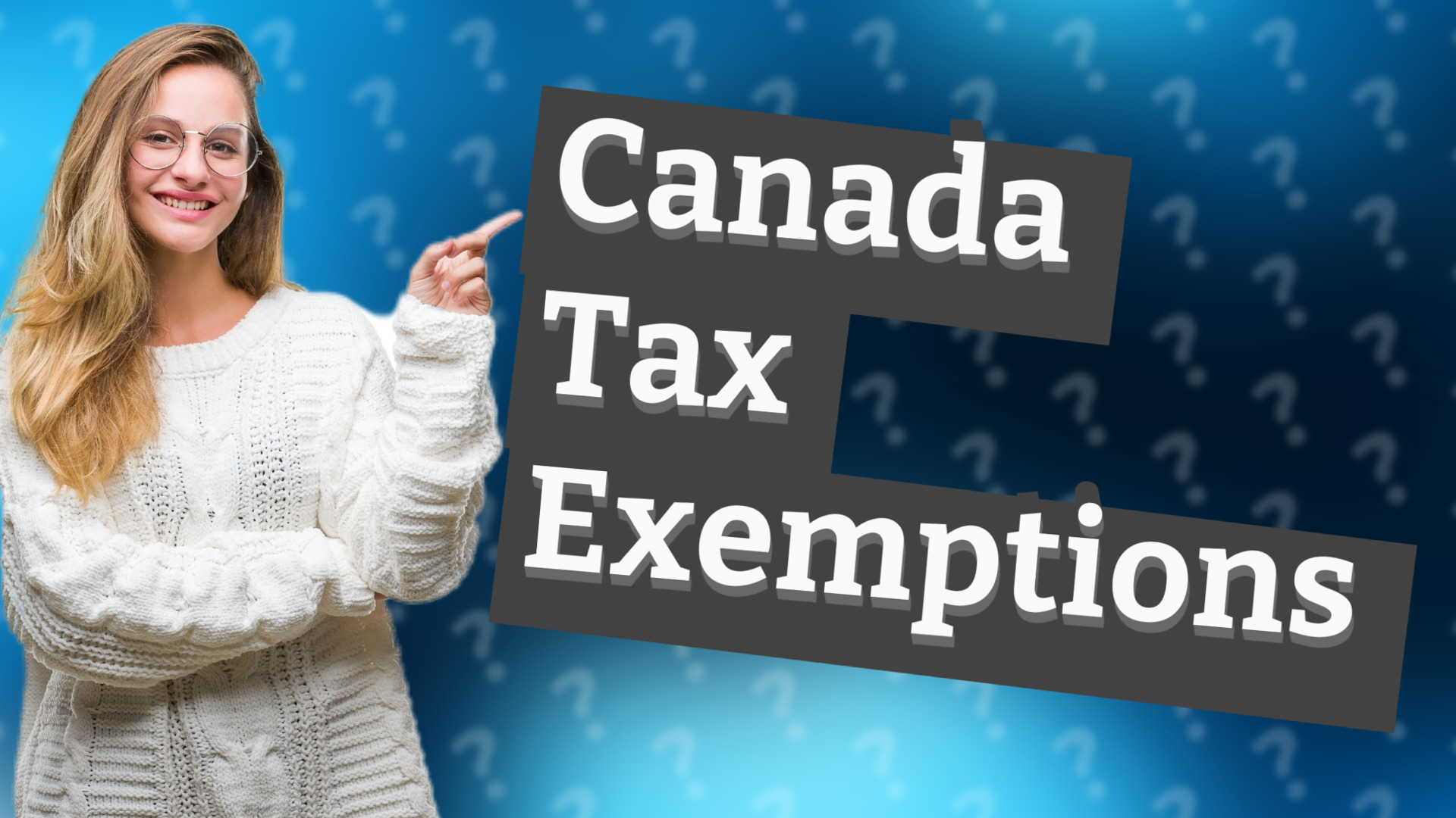 Canada Tax Exemptions