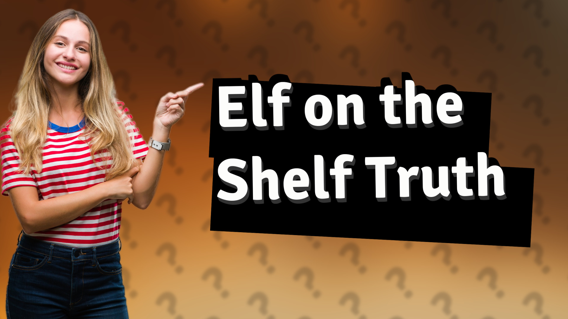 Elf on the Shelf Truth