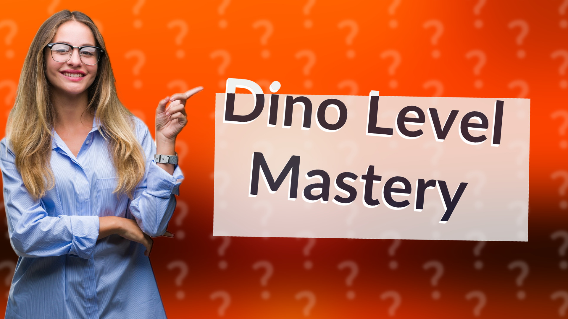 Dino Level Mastery