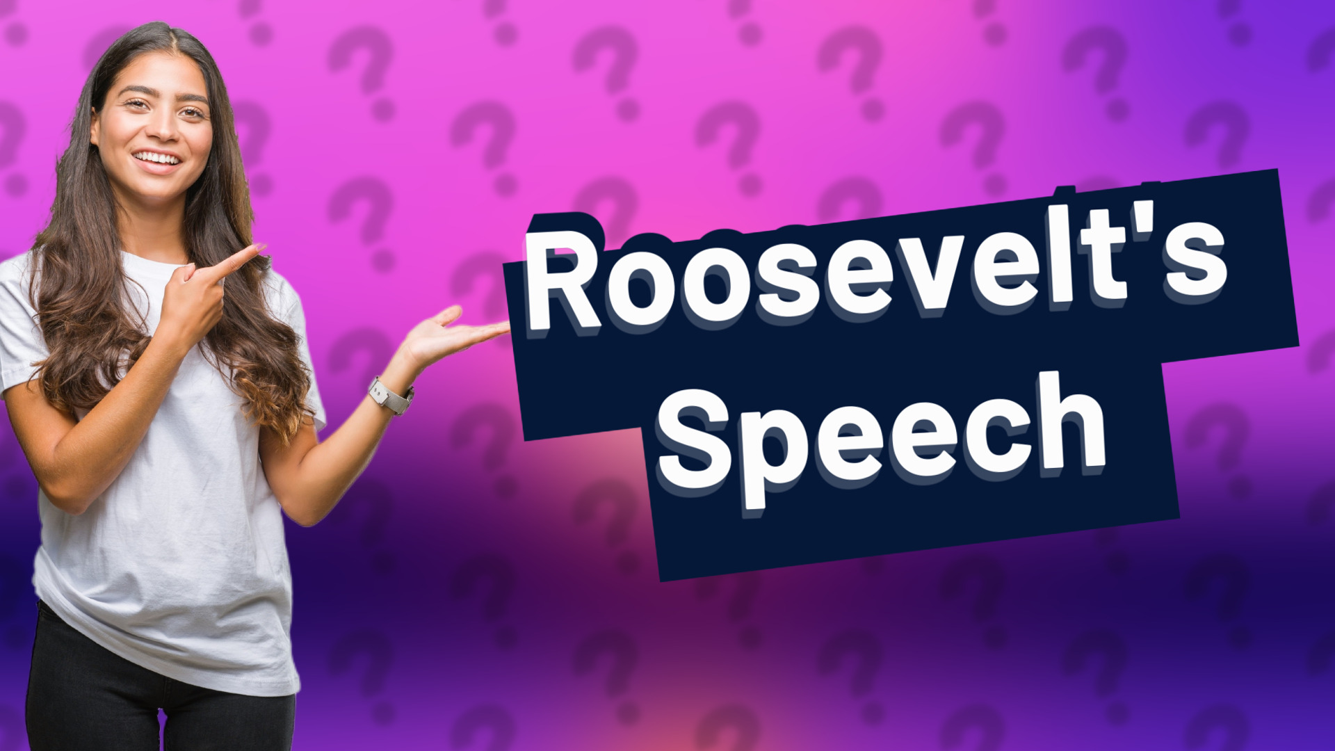 Roosevelt's Speech