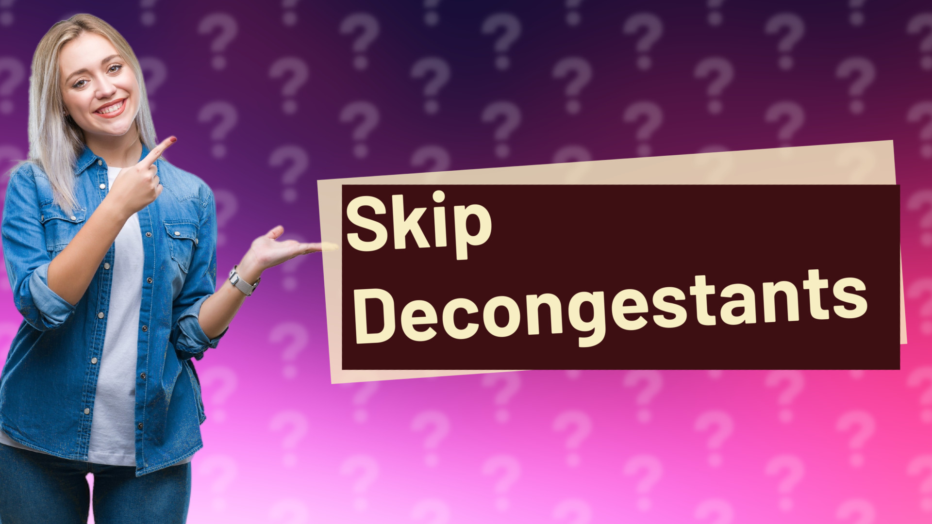 Skip Decongestants