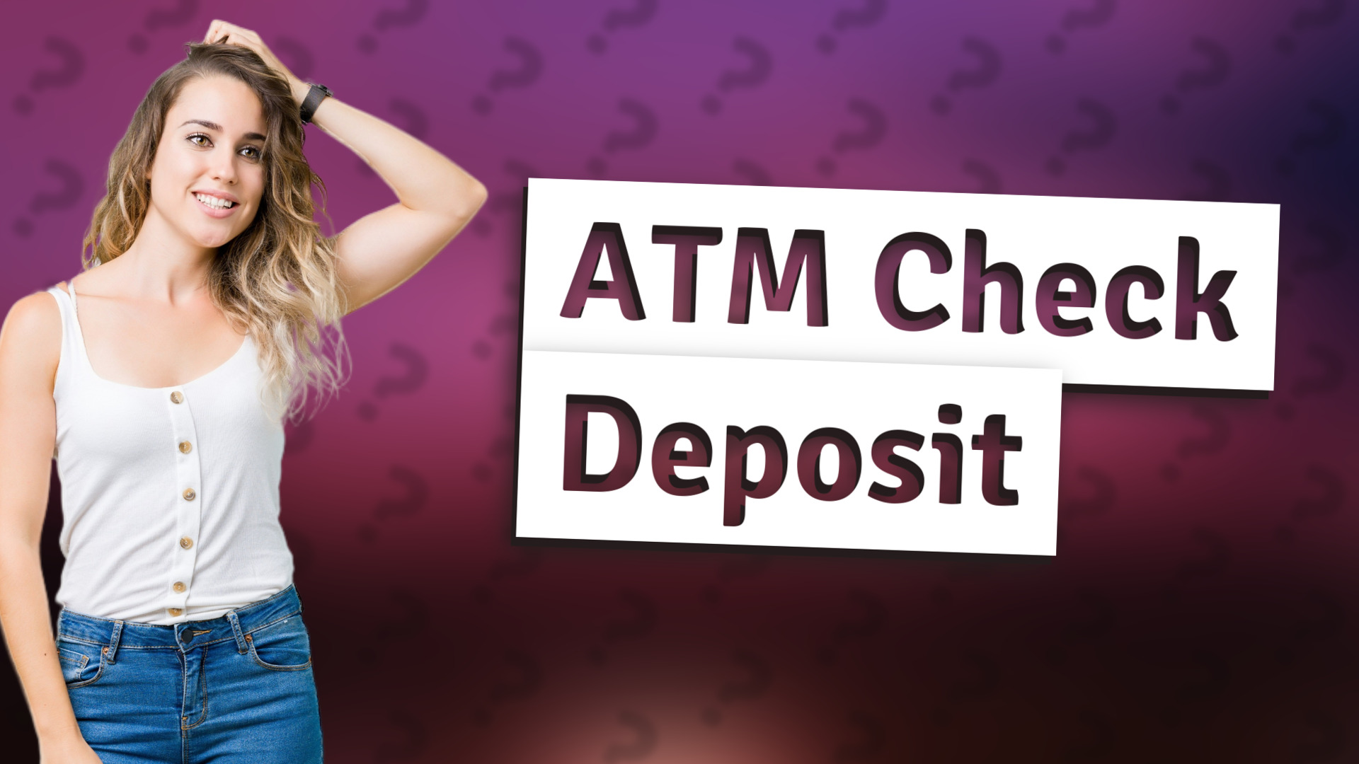 ATM Check Deposit