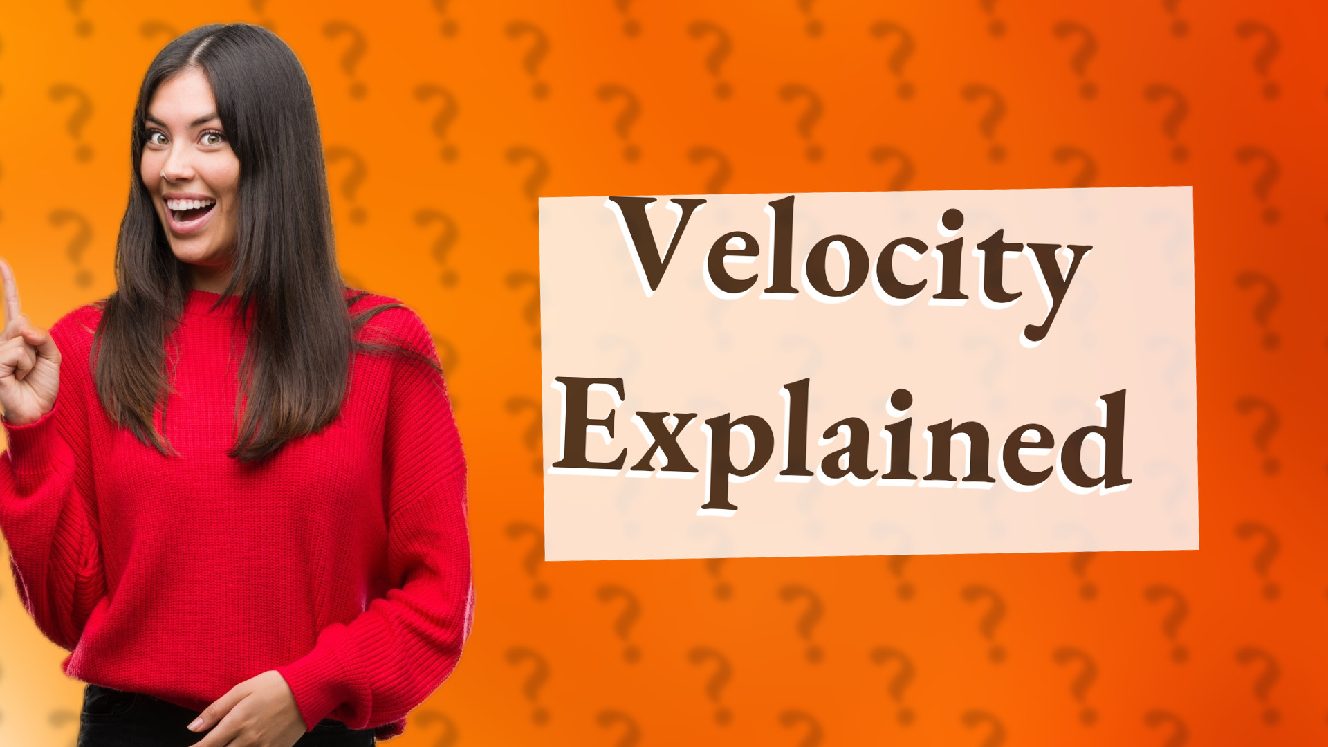 Velocity Explained