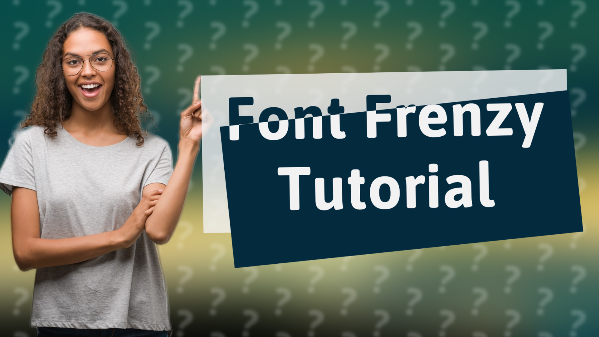 Font Frenzy Tutorial