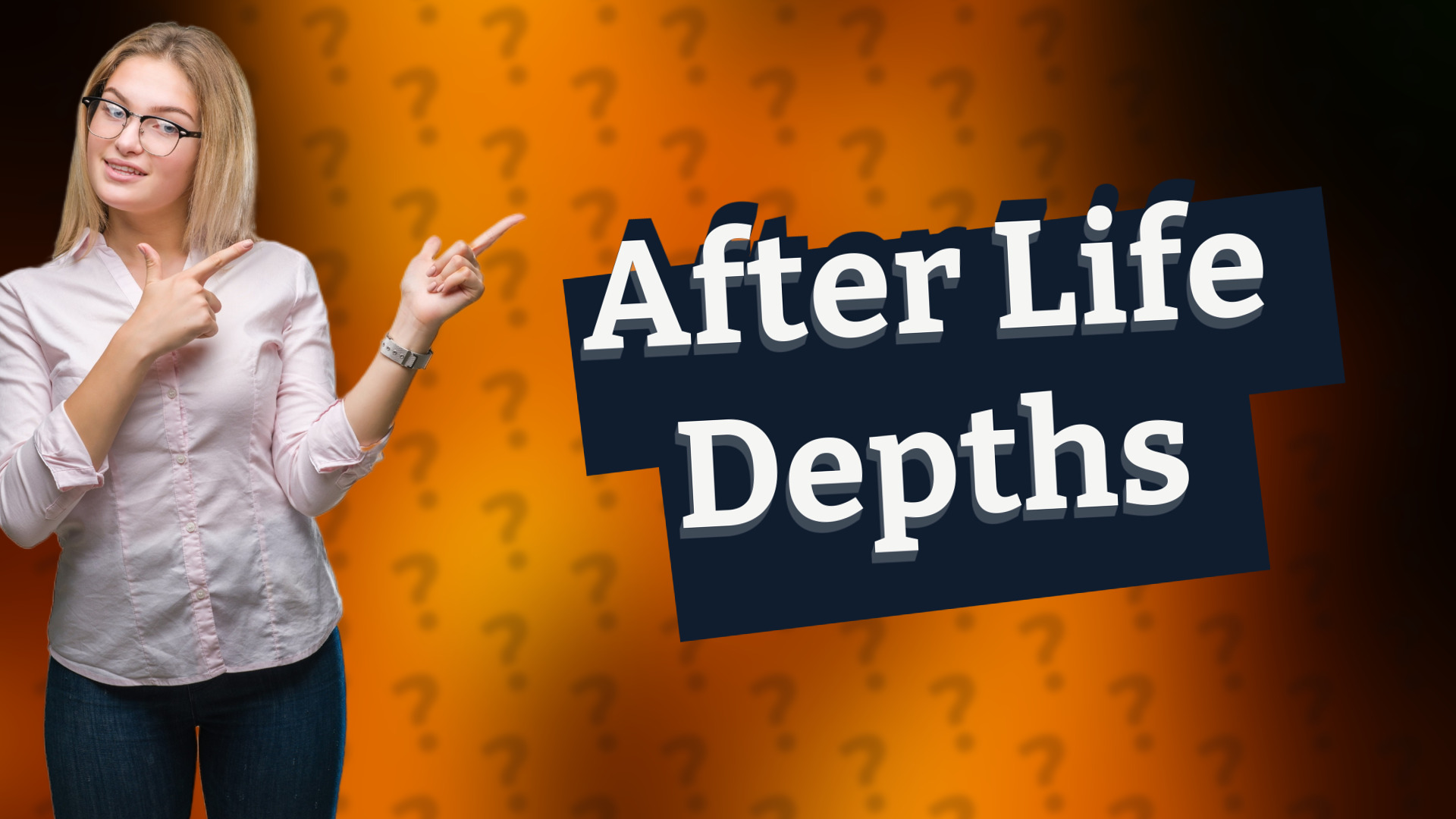 After Life Depths