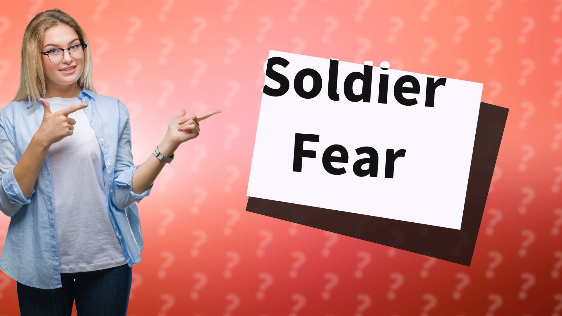 Soldier Fear