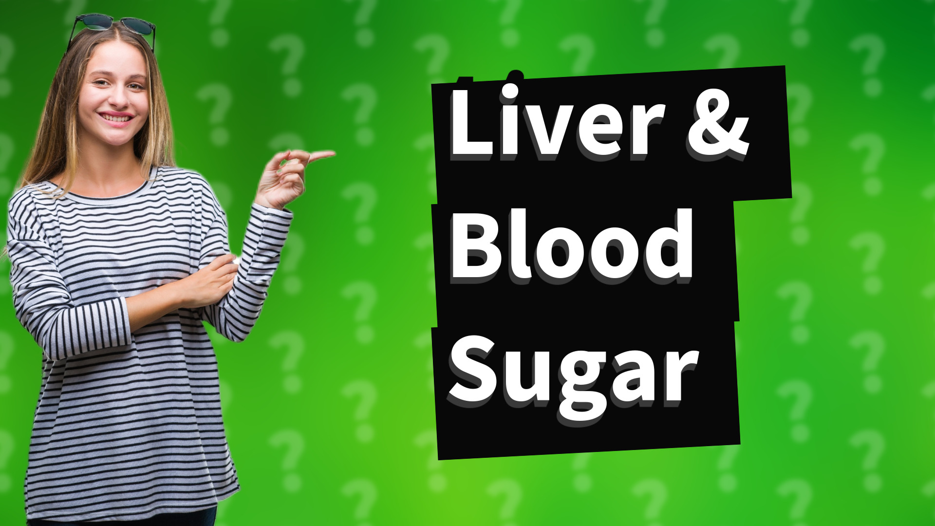 Liver & Blood Sugar