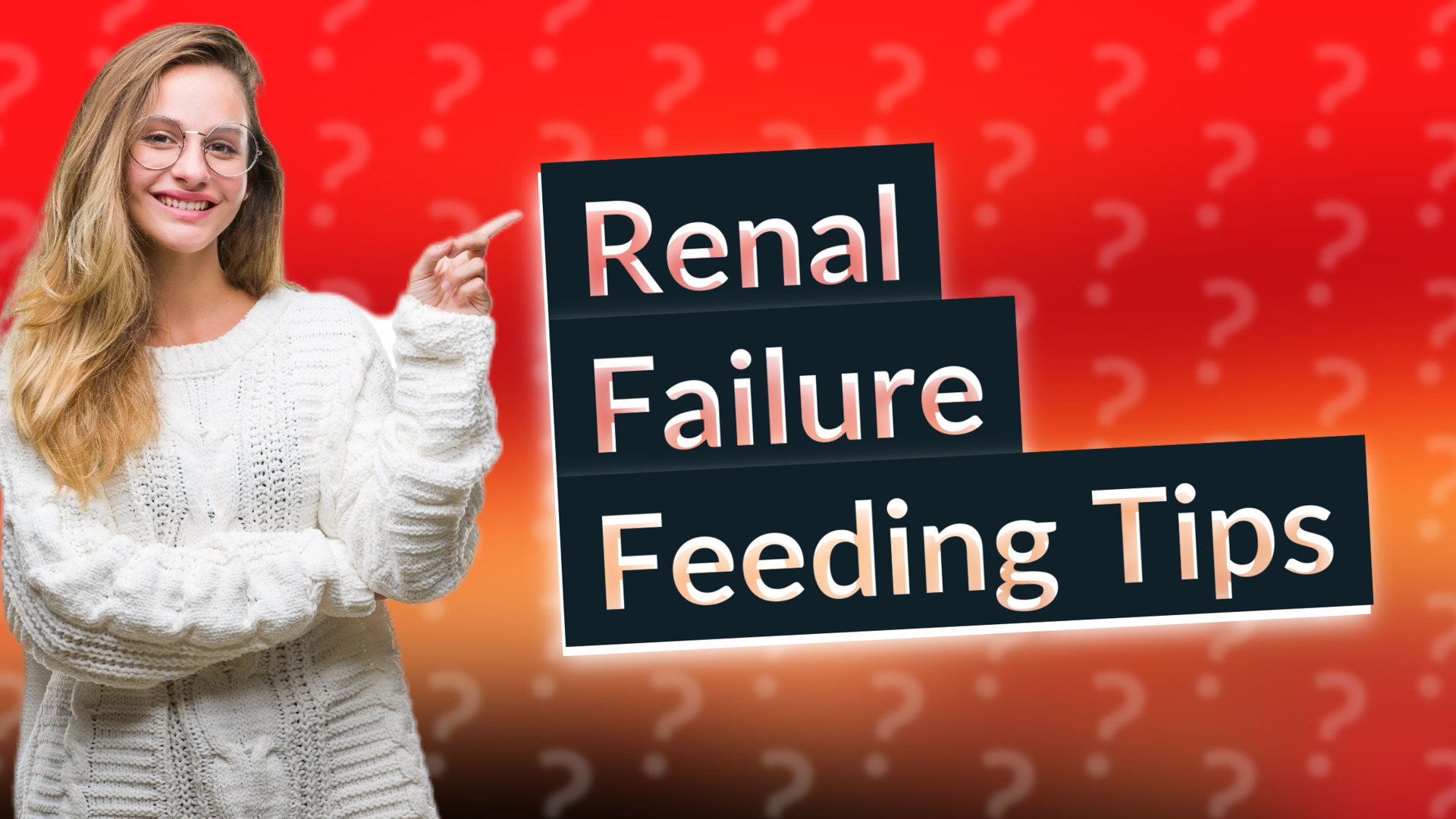 Renal Failure Feeding Tips