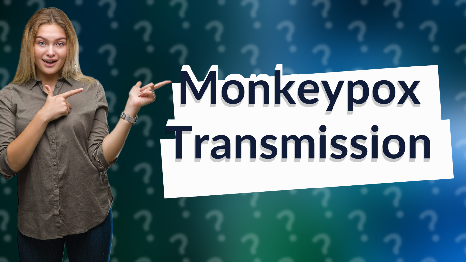 Monkeypox Transmission
