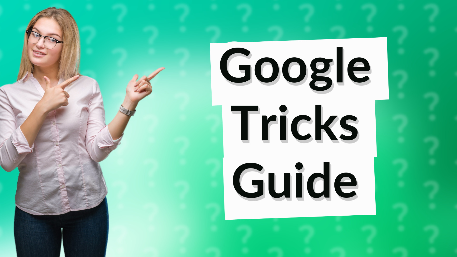 Google Tricks Guide