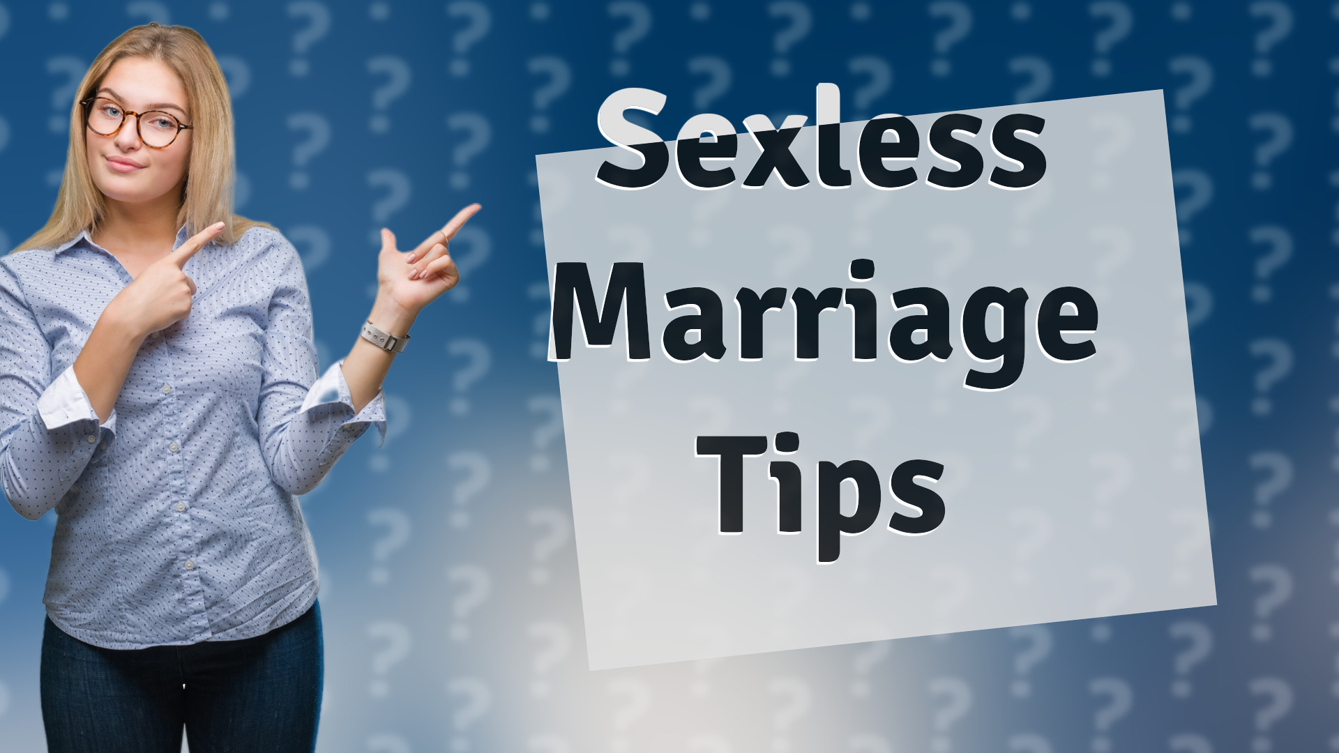 Sexless Marriage Tips