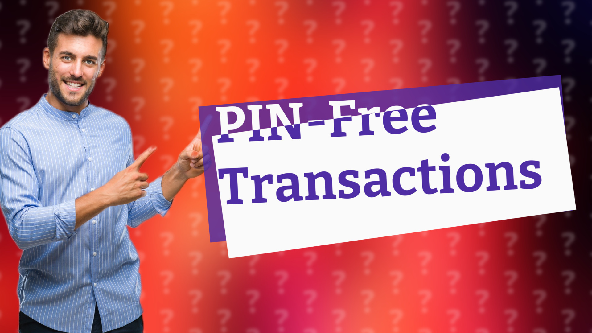 PIN-Free Transactions