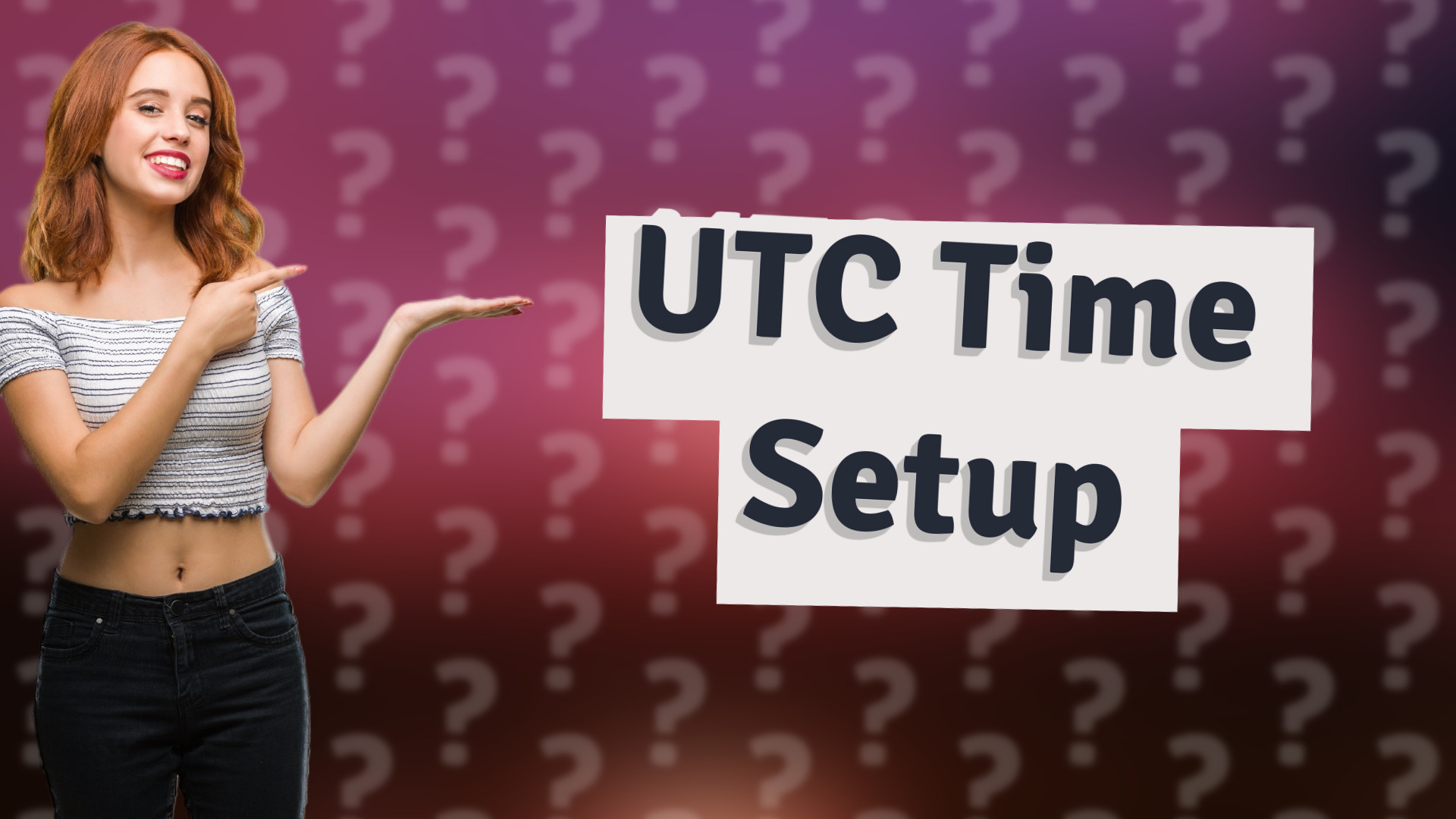 UTC Time Setup
