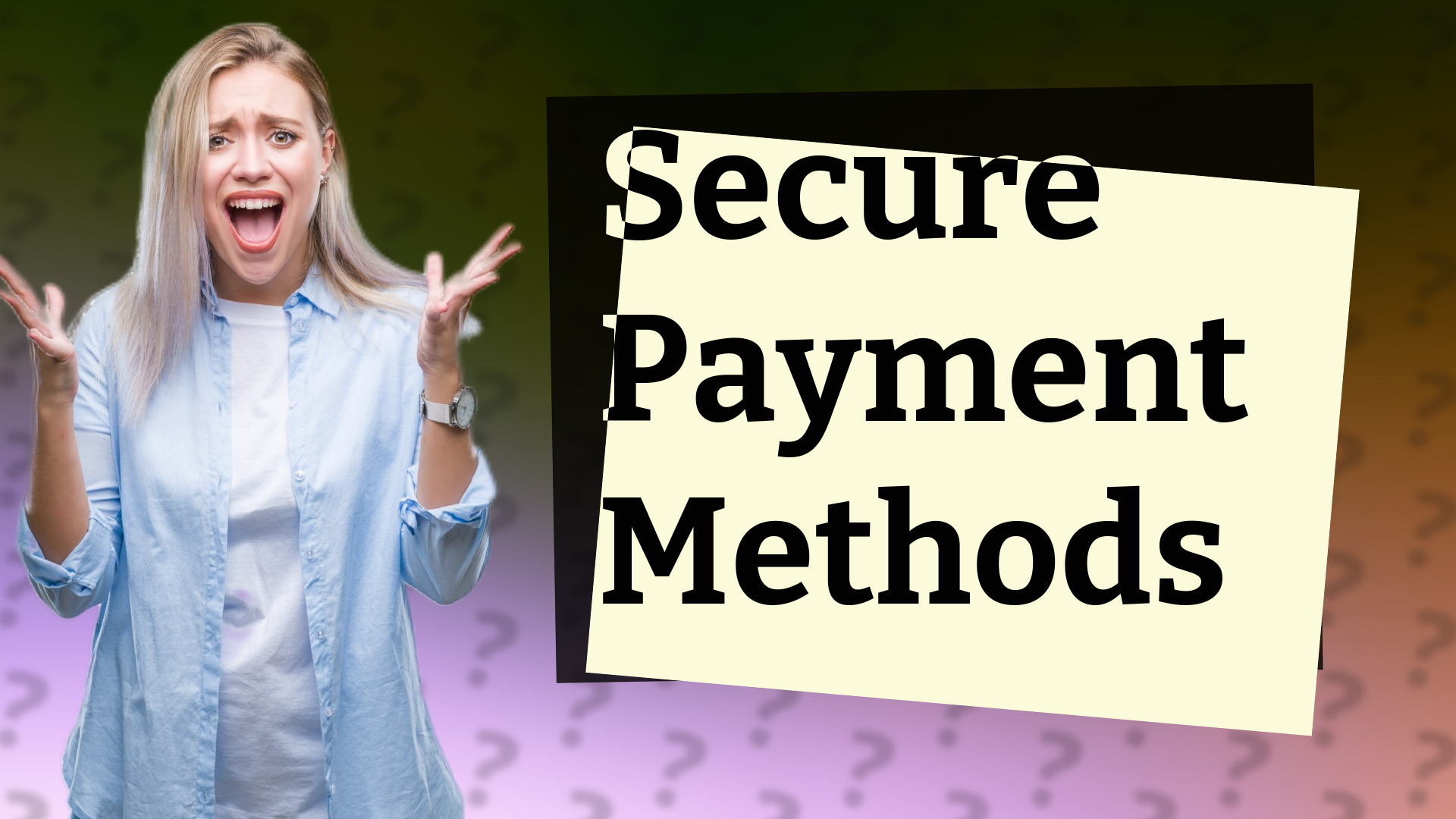 Secure Payment Methods
