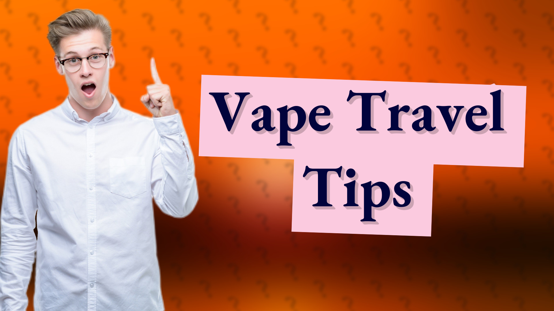 Vape Travel Tips