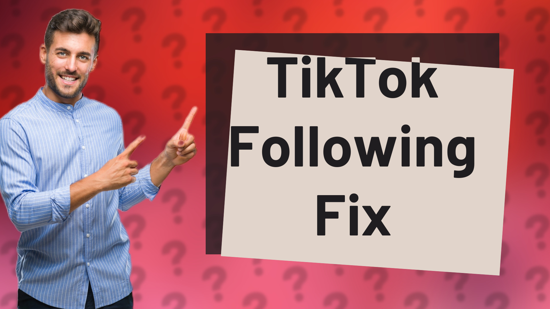 TikTok Following Fix