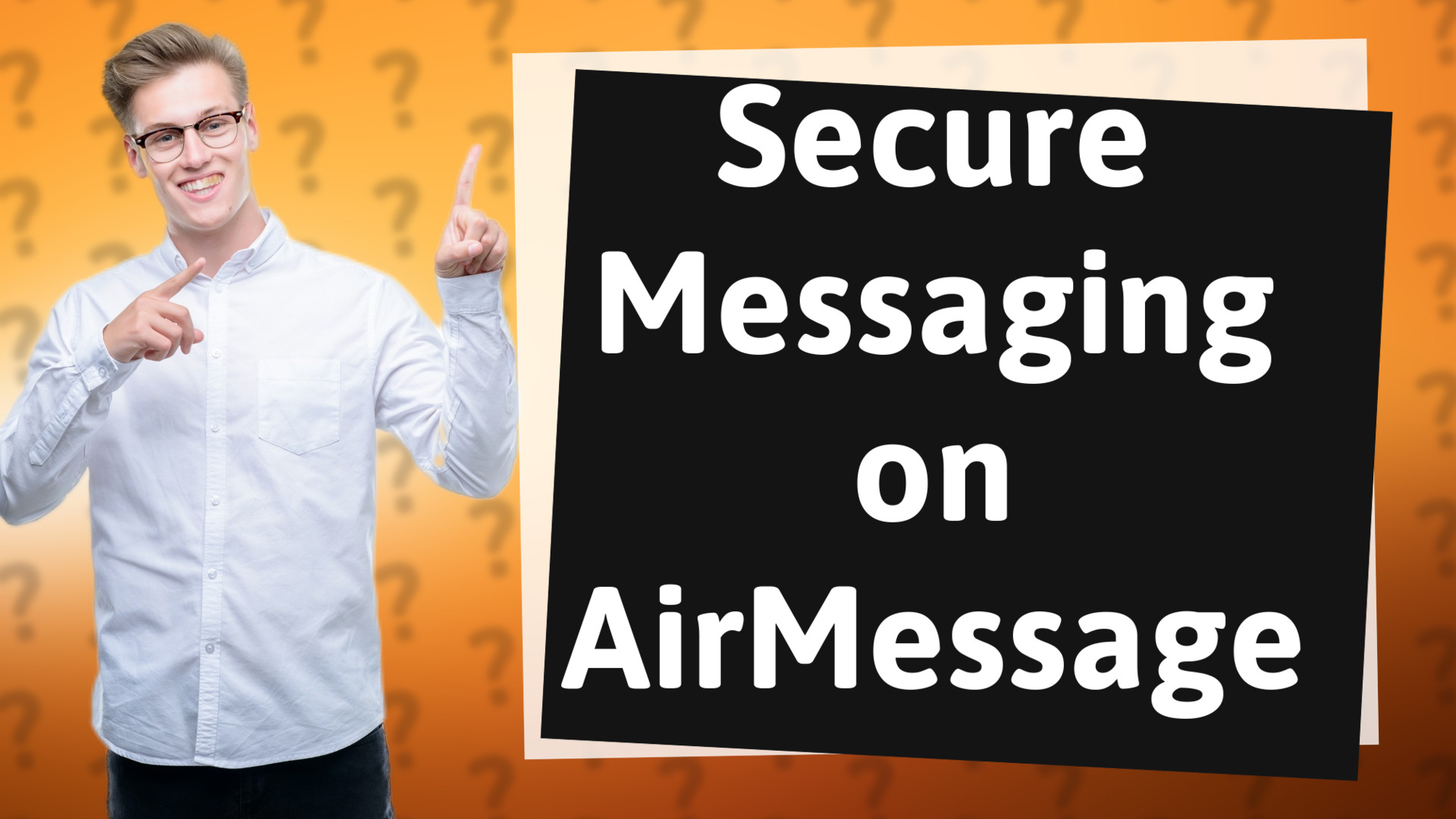 Secure Messaging on AirMessage