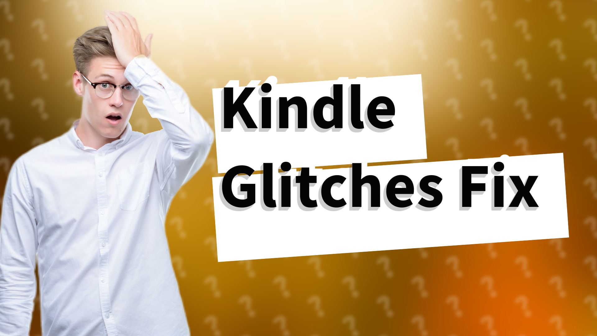 Kindle Glitches Fix